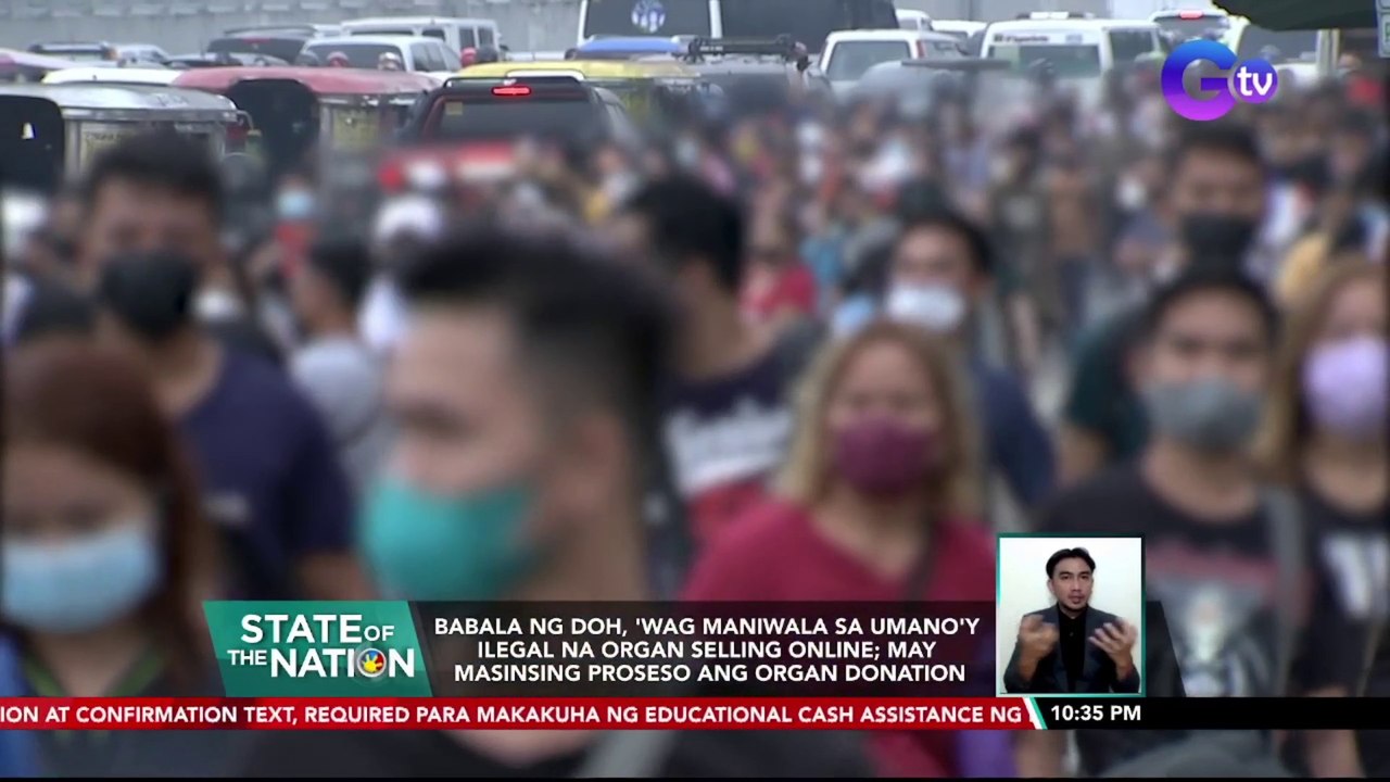 Babala ng DOH, 'wag maniwala sa umano'y ilegal na organ selling online; may masinsing proseso ang organ donation | SONA