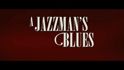 A JAZZMAN'S BLUES (2022) Trailer VO - HD