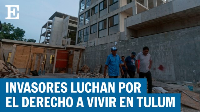 Invasores ilegales se enfrentan a inversionistas millonarios por terrenos en Tulum | EL PAÍS