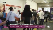 Três mil vagas de empregos em mutirão em Osasco 26/08/2022 15:58:30