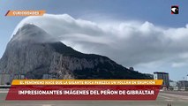 Impresionantes imágenes del Peñon de Gibraltar