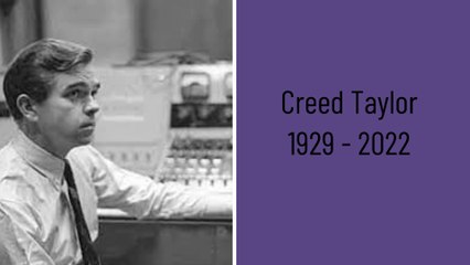 Creed Taylor Dies age 93