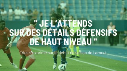 Estac : Bruno Irles s'exprime sur le début de saison de Yasser Larouci