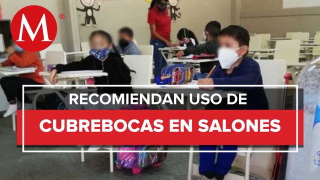 CdMx mantiene recomendación de usar cubrebocas en escuelas ante regreso a clases