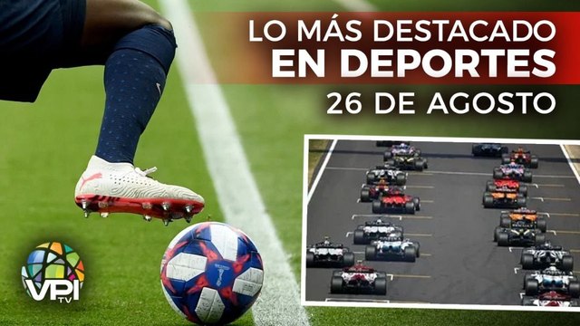 Vuelve la Fórmula 1 y lo mejor del fútbol internacional - Lo más destacado en deportes