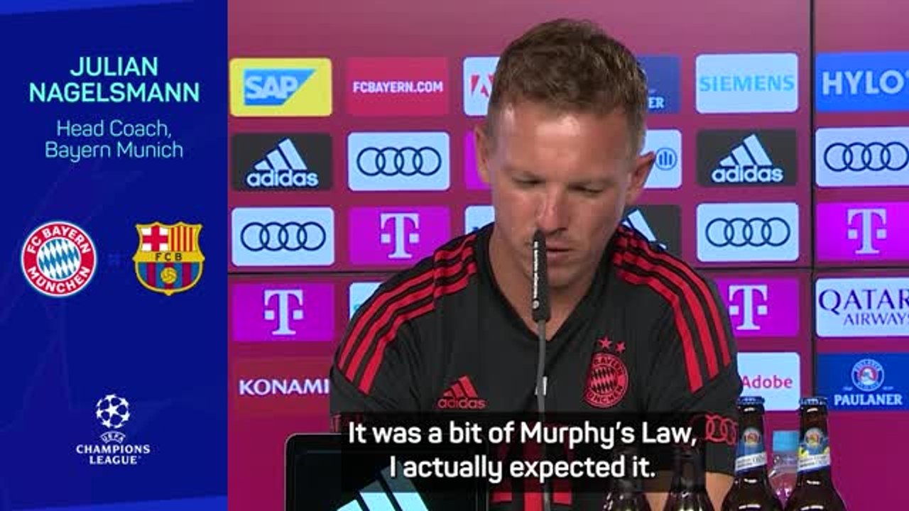 It's 'Murphy's Law' - Nagelsmann opens up on Ba...