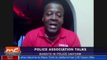 ASSOCIATION TALKS BANDITS IN POLICE UNIFORM