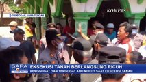 Eksekusi Tanah di Grobogan Ricuh! Penggugat dan Tergugat Saling Adu Mulut