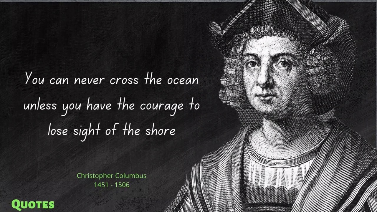 Christopher Columbus famous quotes - Quotes about Life