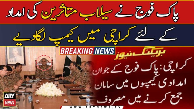 Pakistan Army set up camps in Karachi to help the flood victims