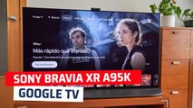Así funciona Google TV en un Sony Bravia XR A95K