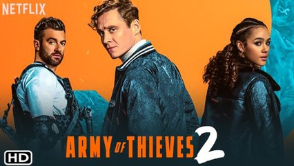 Army of Thieves 2 Trailer - Netflix, Army of the Dead 2,