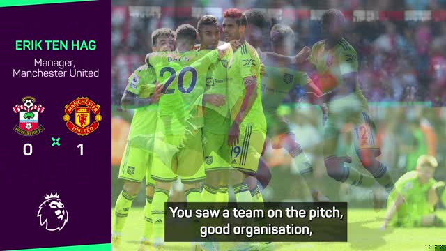Ten Hag praises United after narrow win at Southampton