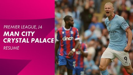 Le résumé de Manchester City / Crystal Palace - Premier League 2022-23 (4ème journée)