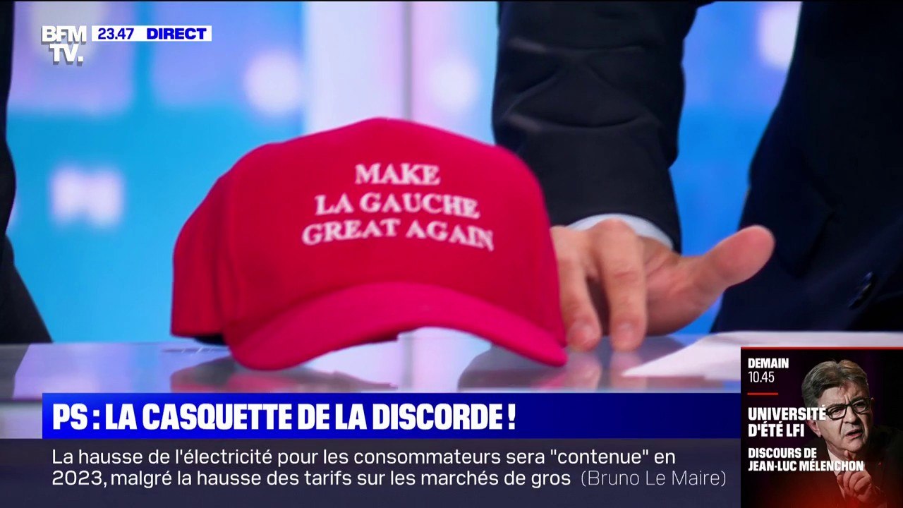 C'est pas idéal": la casquette "Make la gauche great again", vendue à  l'université d'été du Parti socialiste, fabriquée en Chine - Vidéo  Dailymotion