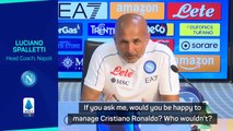 Spalletti would love to manage Ronaldo at Napoli