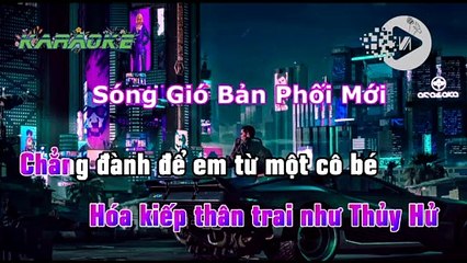 KARAOKE - SÓNG GIÓ BẢN PHỐI MỚI - J97