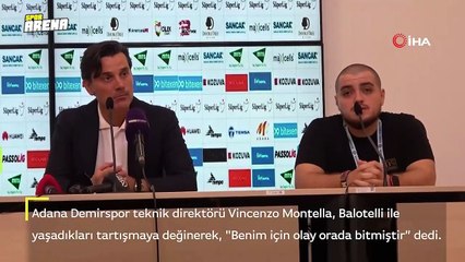 Montella’dan ‘Balotelli’ açıklaması: "Benim için olay orada bitmiştir"