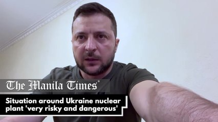 Situation around Ukraine nuclear plant 'very risky and dangerous'