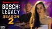 Bosch Legacy Season 2 Teaser - Amazon Freevee, Review