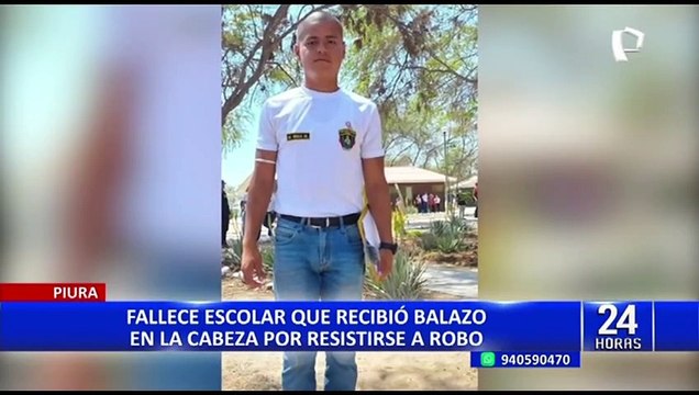 Piura: fallece aspirante a policía que recibió un balazo en la cabeza por resistirse a un robo