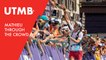 UTMB Mont-Blanc 2022 -  UTMB - Through the crowd with Kilian Jornet