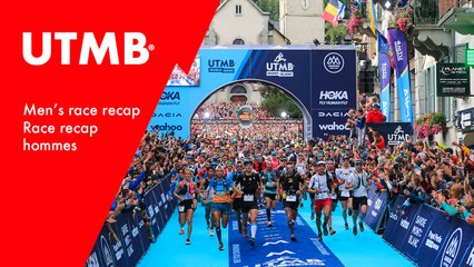 UTMB Mont-Blanc 2022 -  UTMB men's race recap