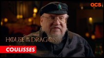 House of the Dragon (OCS) - L'écriture et la réalisation de la série
