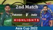 Asia Cup 2022 Match 2 | Pakistan vs India Highlights today | Pak vs Ind