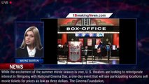 US Theaters Will Sell $3 Tickets for National Cinema Day Event, Set for Sept. 3 - 1breakingnews.com