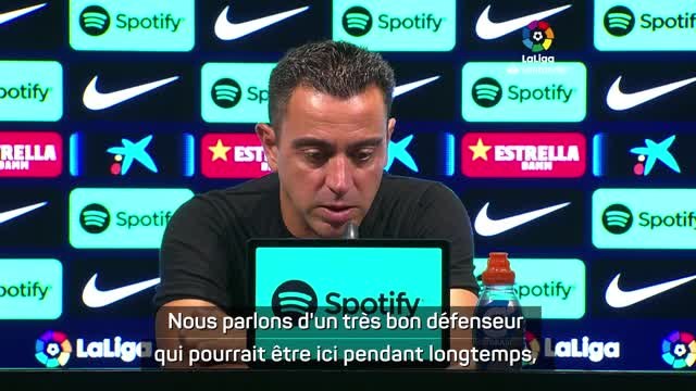 3e j. - Xavi heureux de la première de Kounde : Un très bon défenseur