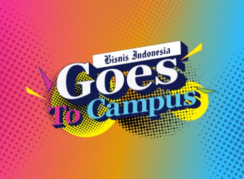 Bisnis Indonesia Goes to Campus - Institut Teknologi Bandung (ITB)