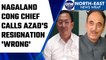 Azad’s resignation from Congress ‘wrong’, says Nagaland Congress chief | Oneindia News *News