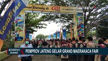 Pemprov Jawa Tengah Gelar Grand Maerakaca Fair, Mulai 27 Agustus s/d 4 September 2022!