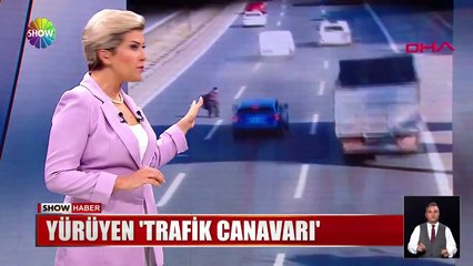 Yürüyen 'trafik canavarı'