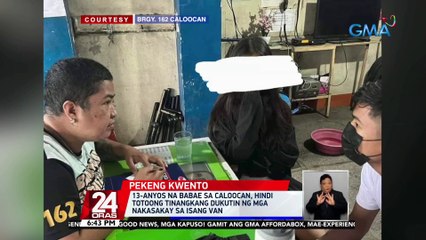 13-anyos na babae sa Caloocan, hindi totoong tinangkang dukutin ng mga nakasakay sa isang van | 24 Oras