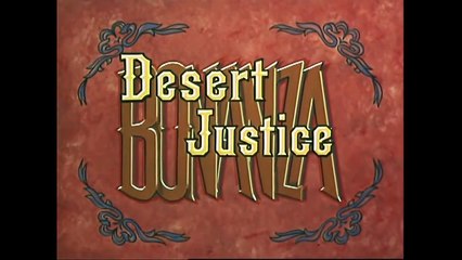 Bonanza - La Justice du Désert