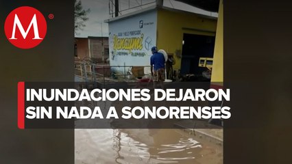 Familias a la deriva por inundaciones en Sonora