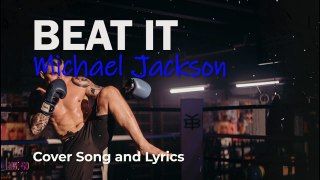 Beat It  Michael Jackson Cover Song and Lyrics