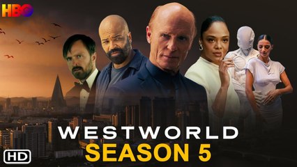 Westworld Season 5 Trailer HBO, Episodes, Review, Ending