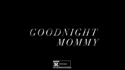 GOODNIGHT MOMMY (2022) Trailer VO - HD