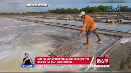 Mga plano sa pagpapalakas ng produksiyon ng asin, inilatag ng gobyerno | UB