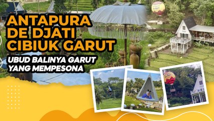 Desa Wisata Antapura Djati Wisata hits di Garut