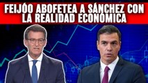 Feijóo (PP) abofetea a Sánchez (PSOE) con la realidad económica del país y pide que dé explicaciones