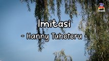 Hanny Tuheteru - Imitasi (Official Lyric Video)