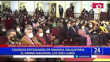 Pedro Castillo propone que  se cante el Himno Nacional todos los lunes en los centros educativos