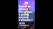 Conseil de défense énergétique: à quelles mesures faut-il s’attendre ?