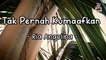 Ria Angelina - Tak Pernah Kumaafkan (Official Lyric Video)