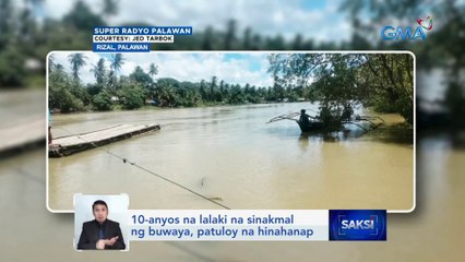10-anyos na lalaki na sinakmal ng buwaya, patuloy na hinahanap | Saksi