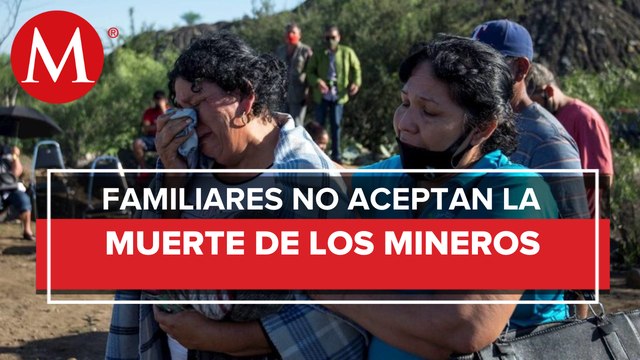 Tras acuerdo de indemnización, familiares de mineros atrapados levantan campamento